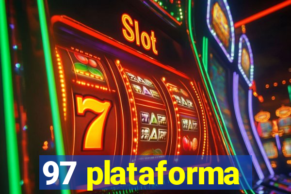 97 plataforma